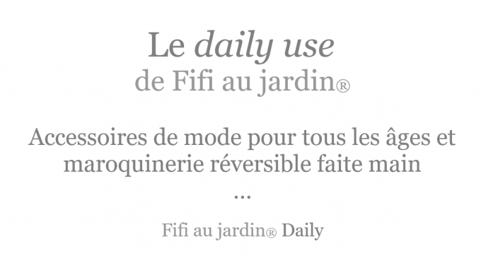 Le daily use by fifi au jardin
